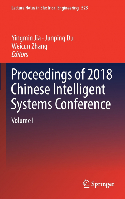 Proceedings of 2018 Chinese Intelligent Systems Conference