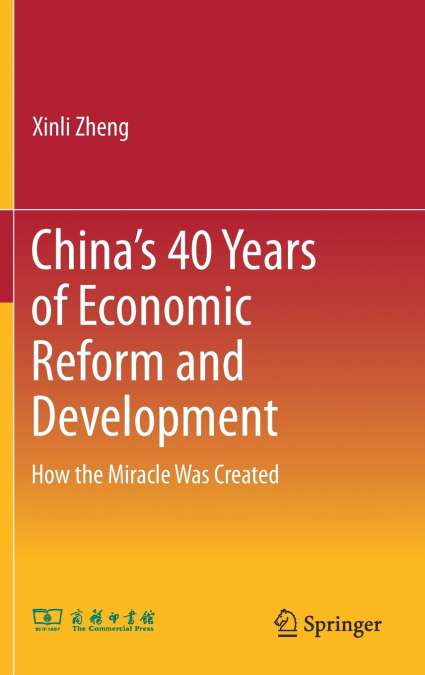 China’s 40 Years of Economic Reform and Development