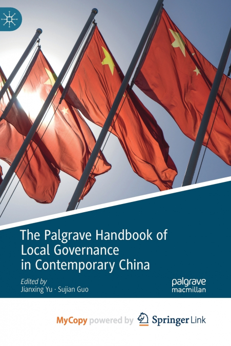 The Palgrave Handbook of Local Governance in Contemporary China