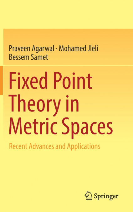 Fixed Point Theory in Metric Spaces