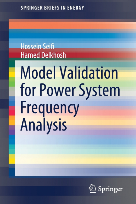 Model Validation for Power System Frequency Analysis
