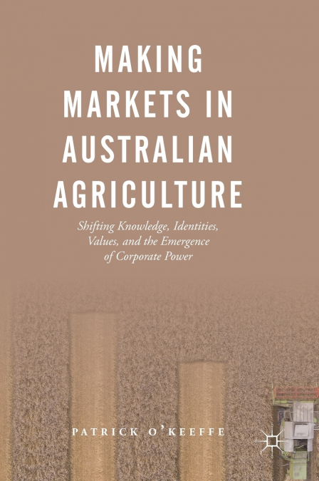 Making Markets in Australian Agriculture