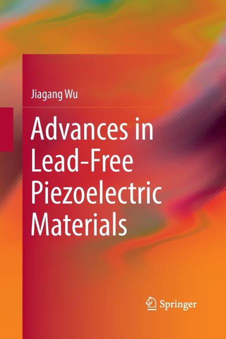 Advances in Lead-Free Piezoelectric Materials