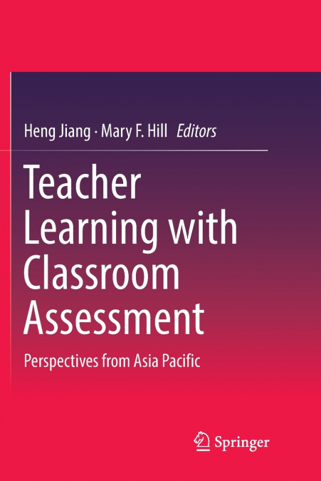 Teacher Learning with Classroom Assessment