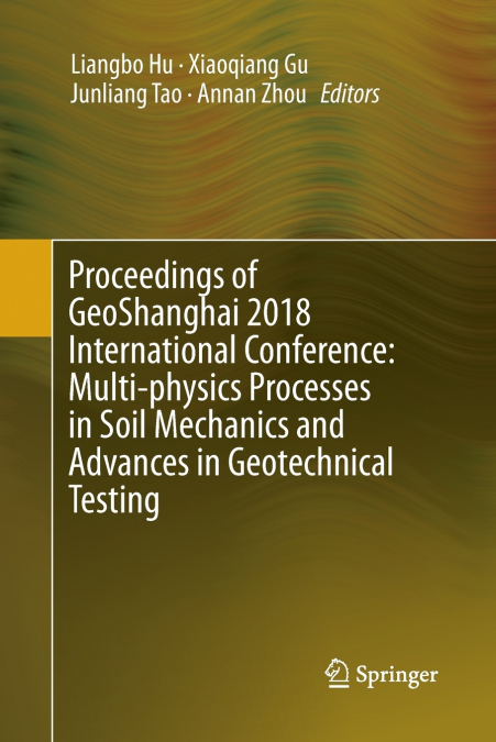 Proceedings of GeoShanghai 2018 International Conference