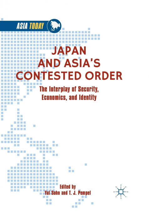Japan and Asia’s Contested Order