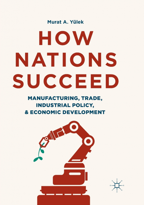 How Nations Succeed