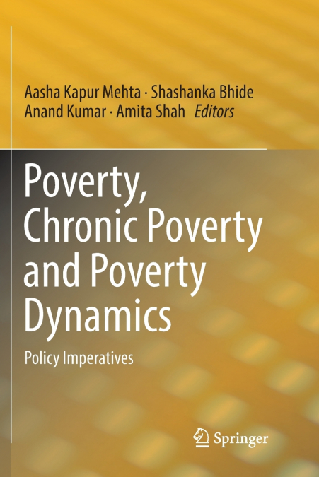 Poverty, Chronic Poverty and Poverty Dynamics