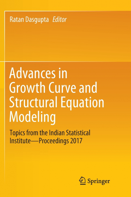 Advances in Growth Curve and Structural Equation Modeling