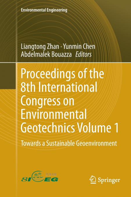 Proceedings of the 8th International Congress on Environmental Geotechnics Volume 1