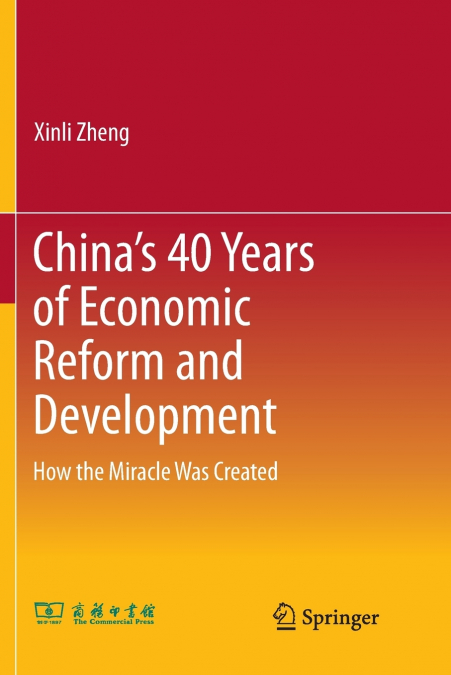 China’s 40 Years of Economic Reform and Development