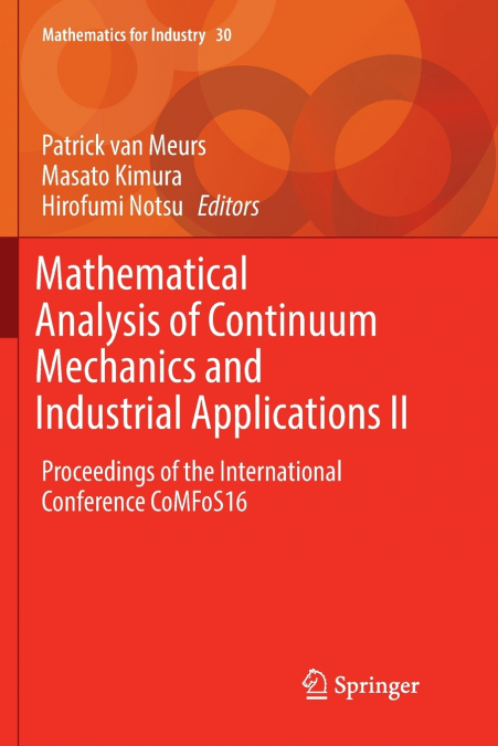 Mathematical Analysis of Continuum Mechanics and Industrial Applications II