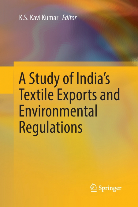 A Study of India’s Textile Exports and Environmental Regulations