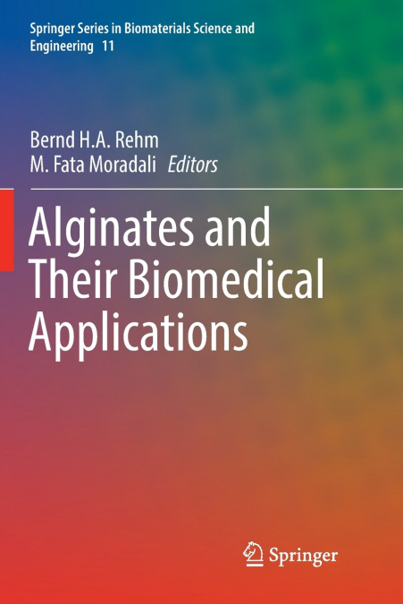 Alginates and Their Biomedical Applications