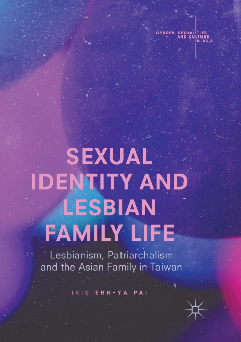 Sexual Identity and Lesbian Family Life