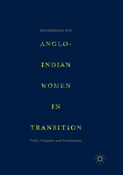 Anglo-Indian Women in Transition