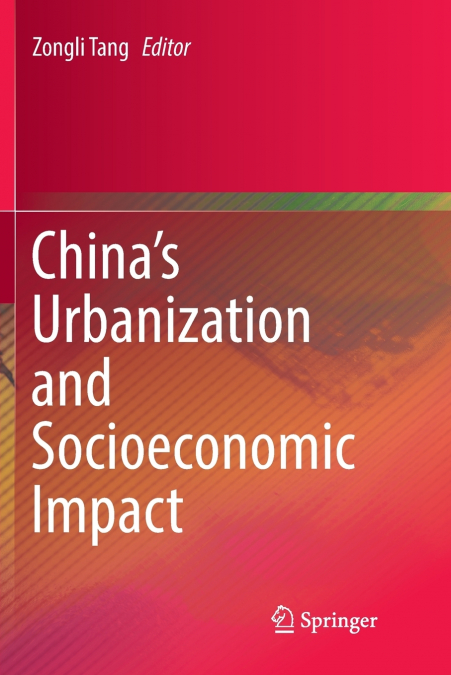 China’s Urbanization and Socioeconomic Impact