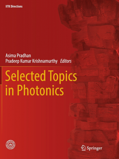 Selected Topics in Photonics