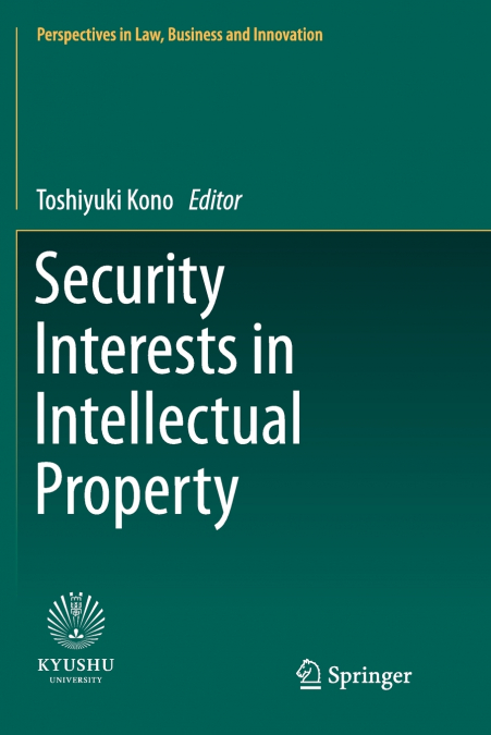 Security Interests in Intellectual Property