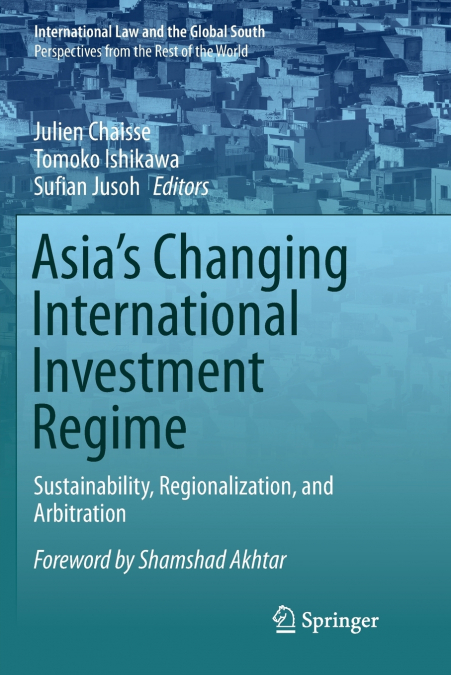 Asia’s Changing International Investment Regime