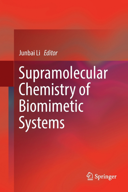 Supramolecular Chemistry of Biomimetic Systems