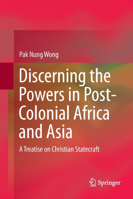 Discerning the Powers in Post-Colonial Africa and Asia