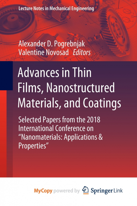Advances in Thin Films, Nanostructured Materials, and Coatings