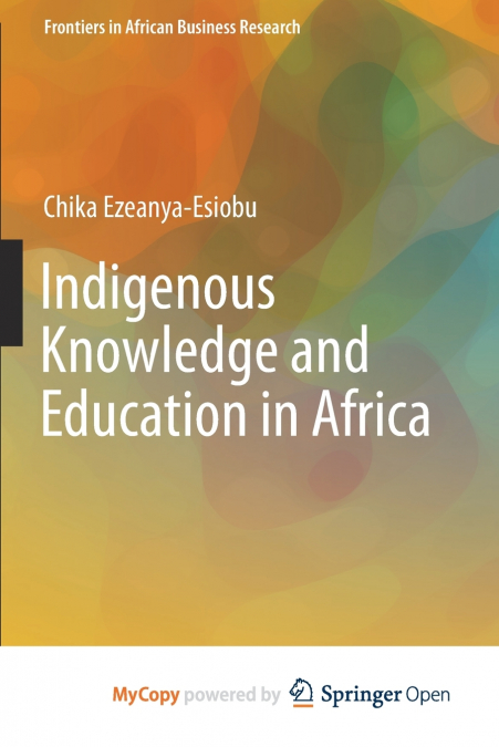 Indigenous Knowledge and Education in Africa