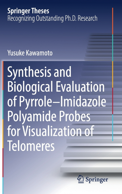 Synthesis and Biological Evaluation of Pyrrole-Imidazole Polyamide Probes for Visualization of Telomeres