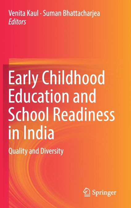 Early Childhood Education and School Readiness in India