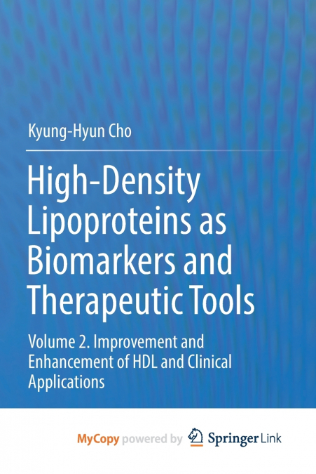 High-Density Lipoproteins as Biomarkers and Therapeutic Tools