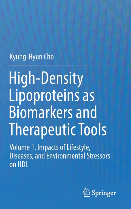 High-Density Lipoproteins as Biomarkers and Therapeutic Tools