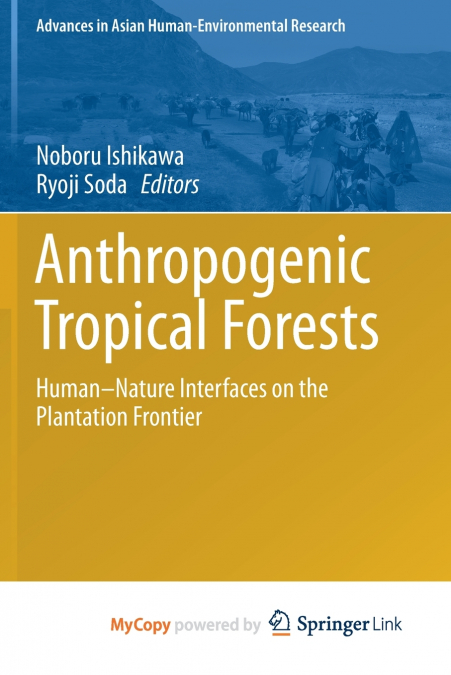 Anthropogenic Tropical Forests