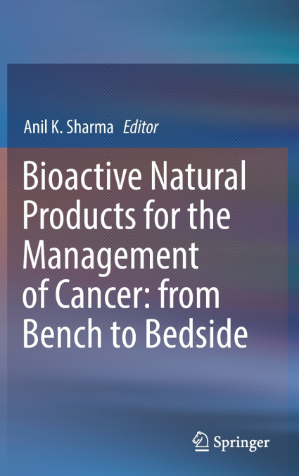 Bioactive Natural Products for the Management of Cancer