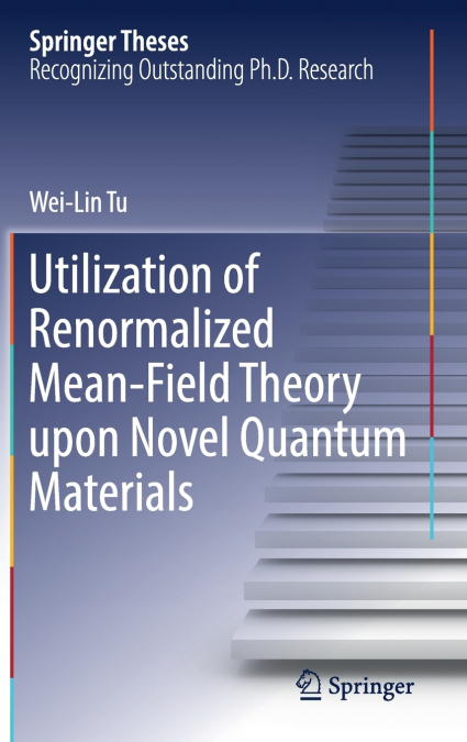 Utilization of Renormalized Mean-Field Theory upon Novel Quantum Materials
