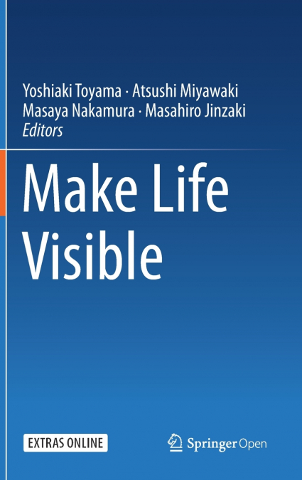 Make Life Visible