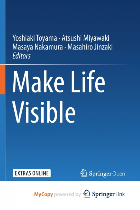 Make Life Visible