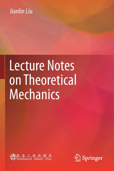 Lecture Notes on Theoretical Mechanics