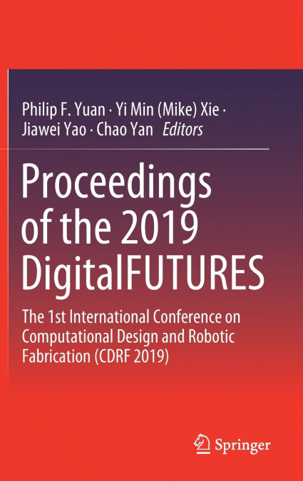 Proceedings of the 2019 DigitalFUTURES