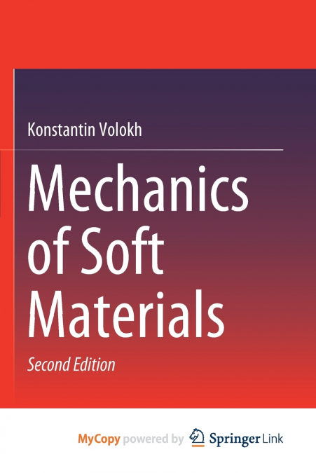 Mechanics of Soft Materials