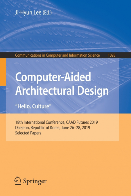 Computer-Aided Architectural Design. 'Hello, Culture'