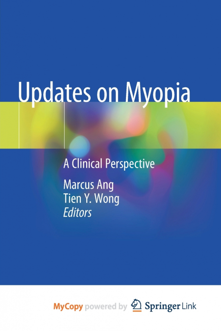 Updates on Myopia