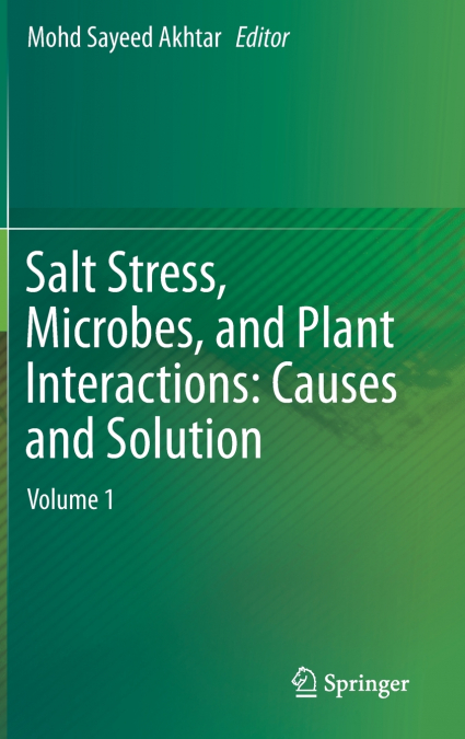 Salt Stress, Microbes, and Plant Interactions