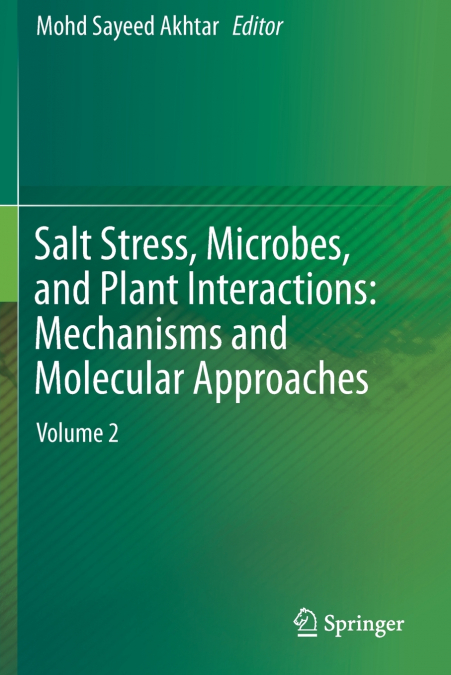 Salt Stress, Microbes, and Plant Interactions