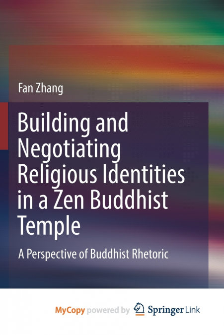 Building and Negotiating Religious Identities in a Zen Buddhist Temple