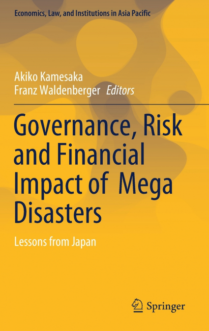 Governance, Risk and Financial Impact of Mega Disasters