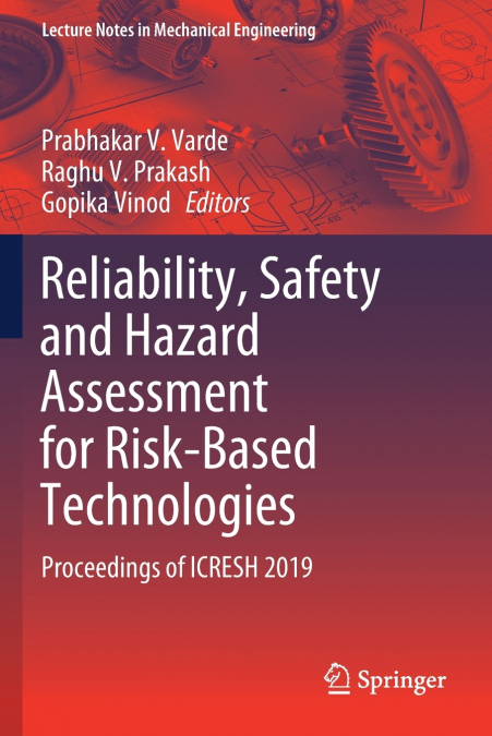 Reliability, Safety and Hazard Assessment for Risk-Based Technologies
