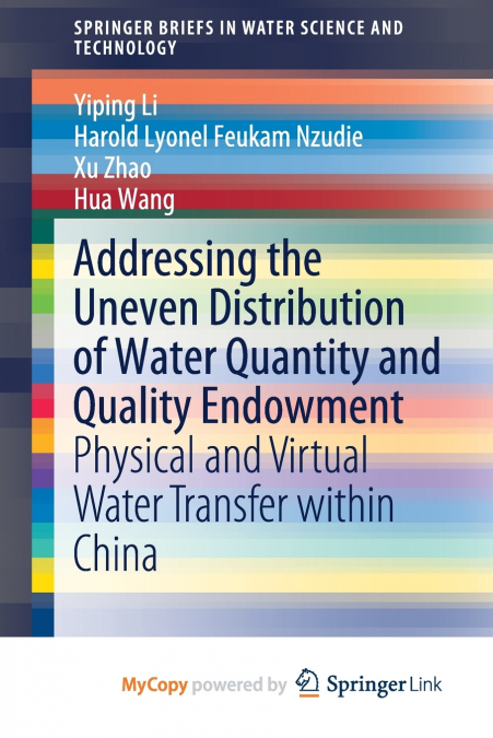 Addressing the Uneven Distribution of Water Quantity and Quality Endowment