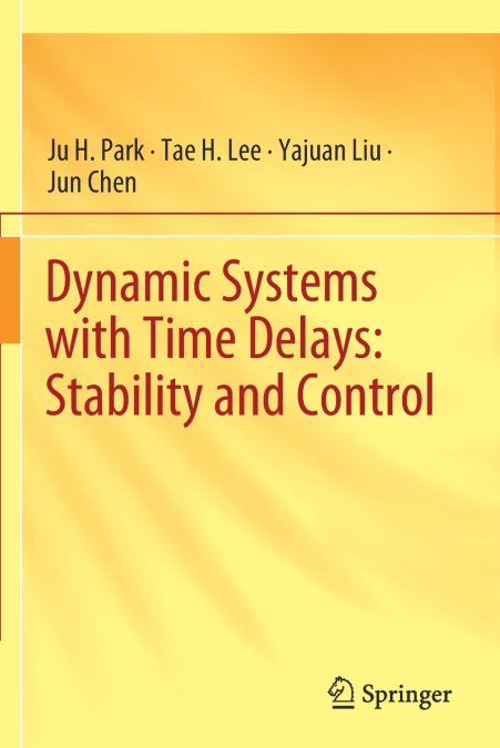 Dynamic Systems with Time Delays