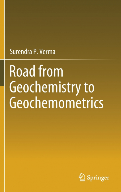 Road from Geochemistry to Geochemometrics